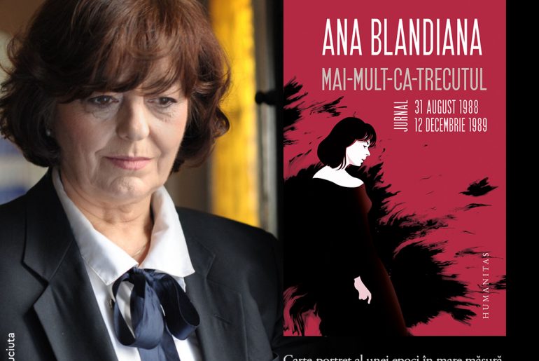 Ana Blandiana, „Mai-mult-ca-trecutul: Jurnal. 31 august 1988–12 decembrie 1989”