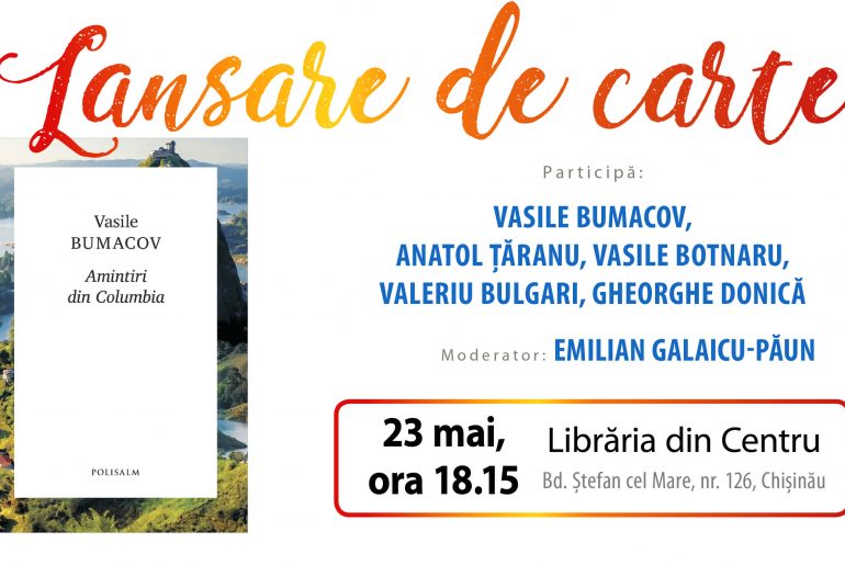 „Amintiri din Columbia”, de Vasile Bumacov, la Librăria din Centru
