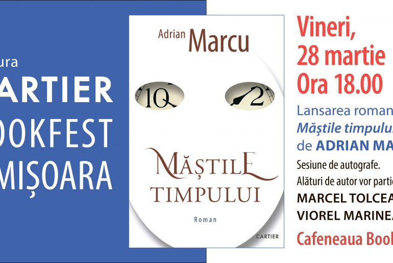 „Măștile timpului”, de Adrian Marcu, la Bookfest Timișoara