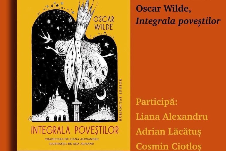 Lansare de carte: Oscar Wilde, „Integrala poveștilor”