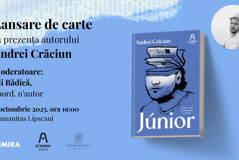 Invitație eveniment Editura Nemira: lansarea romanului „Júnior”, de Andrei Crăciun
