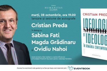 Unde mergem? „Vorbe, nu fapte!” – despre ideologii și ideologi, cu Cristian Preda și invitații săi